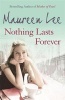 Nothing Lasts Forever (Paperback) - Maureen Lee Photo