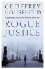 Rogue Justice (Paperback) - Geoffrey Household Photo