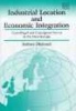 Industrial Location and Economic Integration - Centrifugal and Centripetal Forces in the New Europe (Hardcover) - Barbara Dluhosch Photo