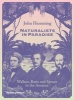 Naturalists in Paradise - Wallace, Bates and Spruce in the Amazon (Hardcover) - John Hemming Photo