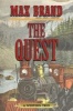 The Quest - A Western Trio (Paperback) - Max Brand Photo