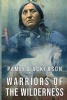 Warriors of the Wilderness (Paperback) - Pamela Ackerson Photo