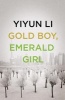 Gold Boy, Emerald Girl (Paperback) - Yiyun Li Photo