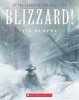 Blizzard! (Paperback) - Jim Murphy Photo