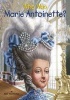 Who Was Marie Antoinette? (Paperback) - Dana Meachen Rau Photo