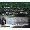 Meditations For Overcoming Life's Stresses And Strains - Open Your Heart And Let Your Bloodstream Flow Freely (CD) - Bernie S Siegel Photo