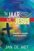 'n Jaar Met Jesus (Afrikaans, Paperback) - Jan De Wet Photo