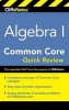 Cliffsnotes Algebra I Common Core Quick Review (Paperback) - Kimberly Gores Photo