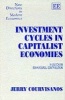 Investment Cycles in Capitalist Economies - A Kaleckian Behavioural Contribution (Hardcover) - Jerry Courvisanos Photo