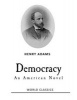 Democracy - An American Novel (Paperback) - Henry Adams Photo