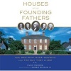 Houses of the Founding Fathers (Paperback) - Hugh Howard Photo