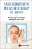 Plastic Reconstructive and Aesthetic Surgery - The Essentials (Hardcover) - Deniz Dayicioglu Photo