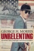 Unrelenting (Hardcover) - George H Morris Photo