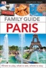 Eyewitness Travel Family Guide Paris (Paperback) - Dk Publishing Photo