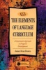 The Elements of Language Curriculum - A Systematic Approach to Program Development (Paperback) - James Dean Brown Photo