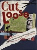 Cut Loose - Break the Rules of Scrapbooking (Paperback) - Crystal Jeffrey Rieger Photo