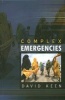 Complex Emergencies (Paperback) - David J Keen Photo