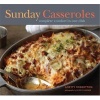 Sunday Casseroles - Complete Comfort in One Dish (Paperback) - Betty Rosbottom Photo