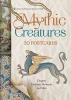 Mythic Creatures: 30 Postcards - Dragons, Unicorns, Mermaids, and More (Paperback) - American Museum of Natural History Photo