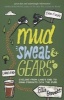 Mud, Sweat and Gears - Cycling from Land's End to John O'Groats (via the Pub) (Paperback) - Ellie Bennett Photo