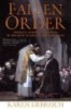 Fallen Order - Intrigue, Heresy, and Scandal in the Rome of Galileo and Caravaggio (Paperback) - Karen Liebreich Photo