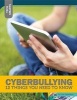 Cyberbullying - 12 Things You Need to Know (Hardcover) - Lois Sepahban Photo