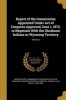 Report of the Commission Appointed Under Act of Congress Approved June 1, 1872, to Negotiate with the Shoshone Indians in Wyoming Territory; Volume 2 (Paperback) - United States Commission to Negotiate W Photo