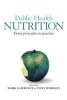 Public Health Nutrition - From Principles to Practice (Paperback) - Mark Lawrence Photo