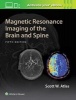 Magnetic Resonance Imaging of the Brain and Spine (Hardcover, 5th Revised edition) - Scott W Atlas Photo