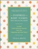 Inspired Baby Names from Around the World - 6,000 Favorite Worldwide Names and the Meaning Behind Them (Paperback) - Neala Shane Photo