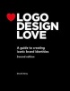 Logo Design Love - A Guide to Creating Iconic Brand Identities (Paperback, 2nd  Annotated and Expanded Edition) - David Airey Photo