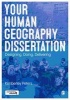 Your Human Geography Dissertation - Designing, Doing, Delivering (Paperback) - Kimberley Peters Photo