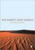 The Earth's Land Surface - Landforms and Processes in Geomorphology (Paperback) - Kenneth John Gregory Photo