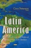 Latin America - Economic, Social & Political Issues of the 21st Century (Hardcover) -  Photo