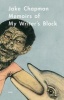 Memoirs of My Writers Block (Paperback) - Jake Chapman Photo