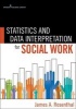 Statistics and Data Interpretation for Social Work (Paperback, New) - James Rosenthal Photo