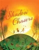 Shadow Chasers (Hardcover) - Elly MacKay Photo