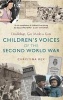 Children's Voices of the Second World War - Doodlebugs, Gas Masks & Gum (Paperback) - Christina Rex Photo