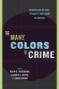 The Many Colors of Crime - Inequalities of Race, Ethnicity and Crime in America (Paperback) - Ruth D Peterson Photo