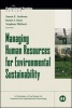 Managing Human Resources for Environmental Sustainability (Hardcover, New) - Susan E Jackson Photo