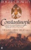 Constantinople - The Last Great Siege, 1453 (Paperback, Main) - Roger Crowley Photo