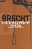 The Threepenny Opera, v.2; Pt.2 (Paperback, Reissue) - Bertolt Brecht Photo