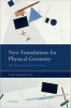 New Foundations for Physical Geometry - The Theory of Linear Structures (Hardcover) - Tim Maudlin Photo