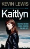 Kaitlyn (Paperback) - Kevin Lewis Photo