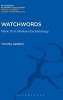 Watchwords - Mark 13 in Markan Eschatology (Hardcover) - Timothy Geddert Photo