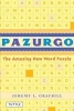 Pazurgo - The Amazing New Word Puzzle (Paperback) - Jeremy Graybill Photo