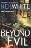 Beyond Evil (Paperback) - Neil White Photo