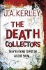 The Death Collectors (Carson Ryder, Book 2) (Paperback) - J A Kerley Photo