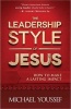 The Leadership Style of Jesus - How to Make a Lasting Impact (Paperback) - Michael Youssef Photo