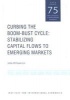 Curbing the Boom-Bust Cycle - Stabilizing Capital Flows to Emerging Markets (Paperback) - John Williamson Photo